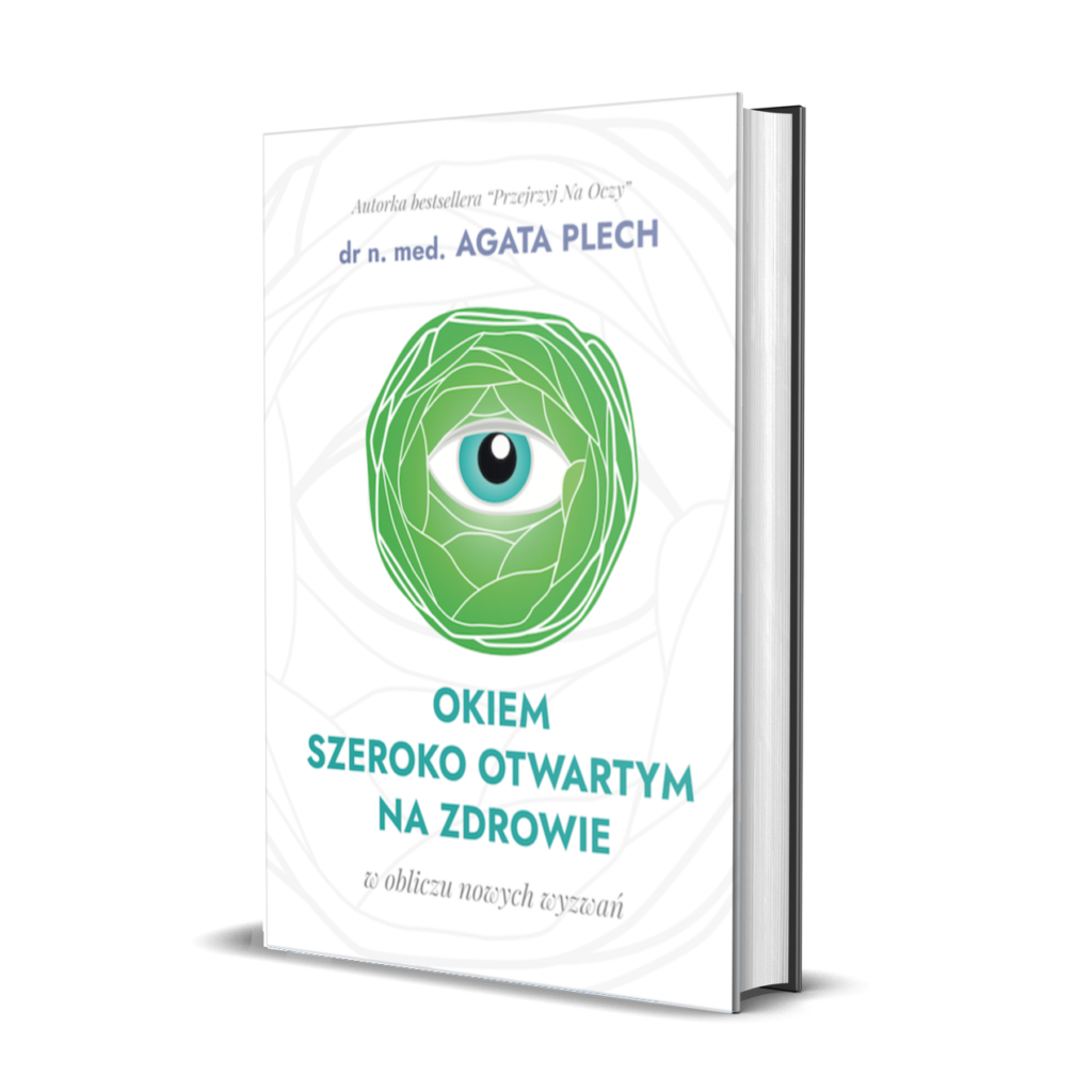 Książka OKIEM SZEROKO OTWARTYM NA ZDROWIE — Agata Plech